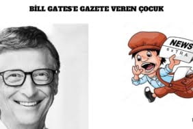 BİLL GATES'E GAZETE VEREN ÇOCUK