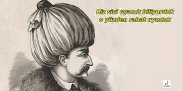 Biz sizi uyanık biliyorduk
