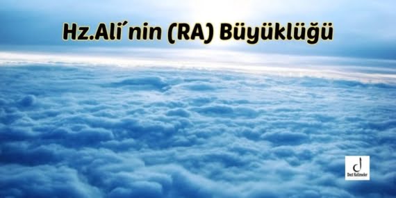 Hz.Ali´nin Büyüklüğü