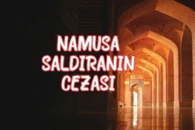 Namusa saldıranın cezası