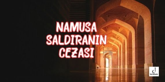 Namusa saldıranın cezası