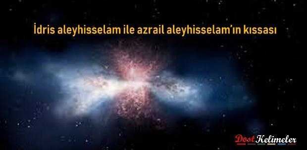 Idris-aleyhisselam-ile-azrail-aleyhisselamin-kissasi