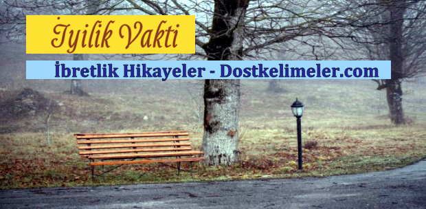 ibretlik-hikayeler-iyilik-vakti