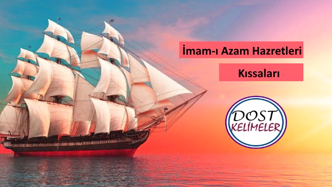 imami-azam-hazretleri-kisa-hikayeleri