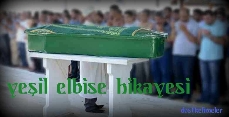 yeşil elbise hikayesi