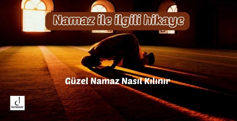 Güzel Namaz Nasıl Kılınır