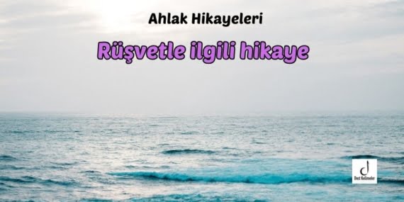 Rüşvetle ilgili hikaye