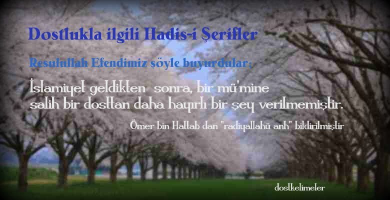 Dostlukla ilgili Hadis-i Şerifler