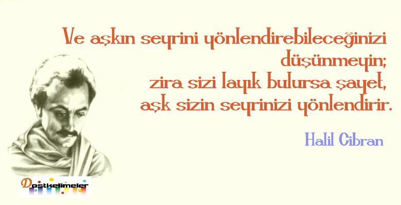 Halil Cibran resimli aşk Sözleri