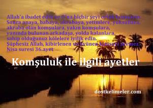Komşuluk ile ilgili ayetler 1 Komşuluk ile ilgili ayetler