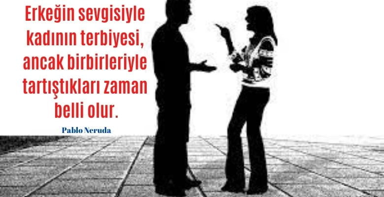 Pablo Neruda Sözleri resimli