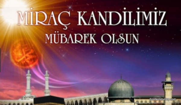 En Güzel Resimli Miraç Kandili Mesajları 2025 9 Resimli Miraç Kandili Mesajları