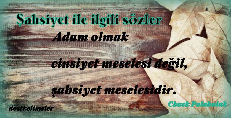 Şahsiyet ile ilgili sözler