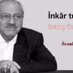 Sezai Karakoç ibretlik sözleri