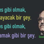 Sezai Karakoç sözleri