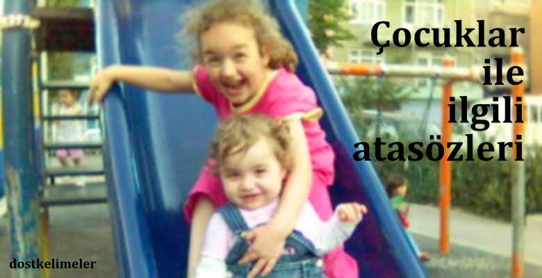 cocuklar-ile-ilgili-atasozleri