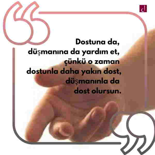 dost ve düşman ile lgili sözler