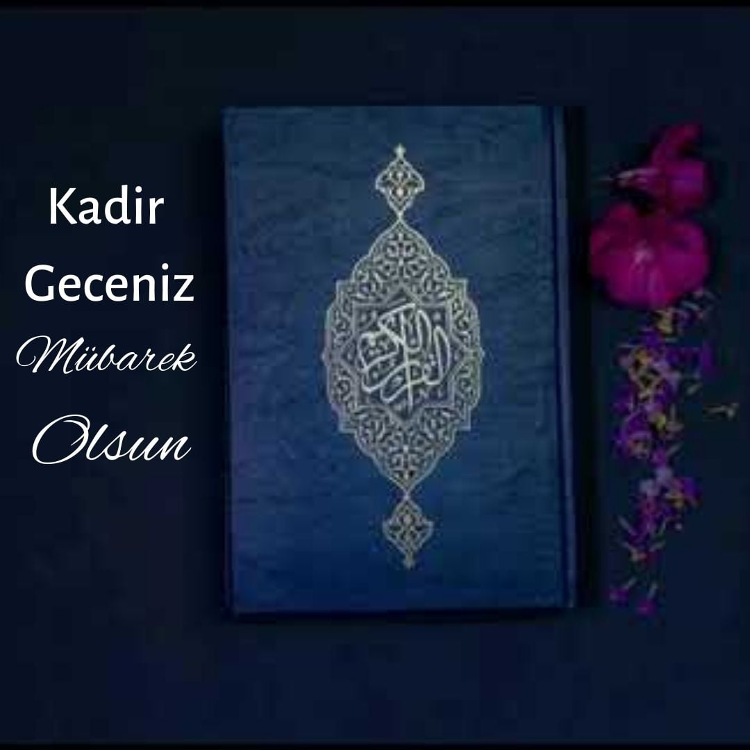 En İyi Kadir Gecesi Mesajları, En Yeni Kadir Gecesi Mesajları, Kadir gecesi mesajları, En Güzel Kadir Gecesi Mesajları, hadisli kadir gecesi mesajları, Resimli Kadir Gecesi Mesajları 2024