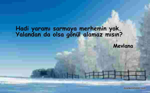 Resimli Mevlana Sözleri, En güzel Resimli Mevlana Sözleri, Mevlana Resimli Aşk Sözleri, Resimli Mevlana Sözleri facebook paylaş, Ne güzel demiş Mevlana sözleri kısa?, Ne de güzel demiş Mevlana?, Mevlana aşk için ne demiş?, mevlana'dan ibretlik sözler