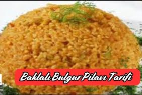 Baklalı Bulgur Pilavı Tarifi
