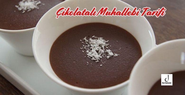 Çikolatalı Muhallebi Tarifi