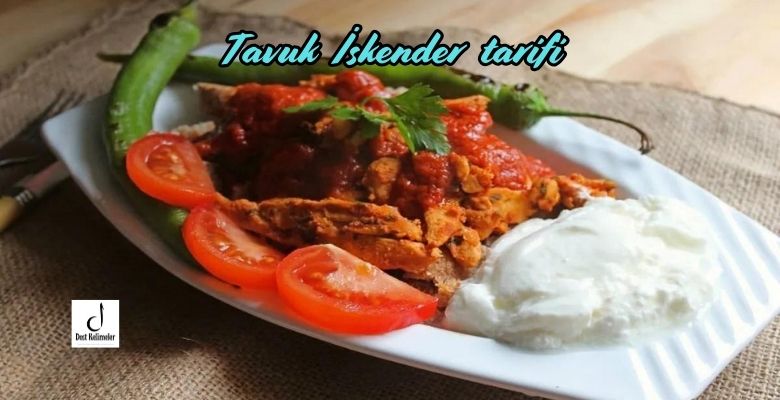 Evde Tavuk İskender Tarifi