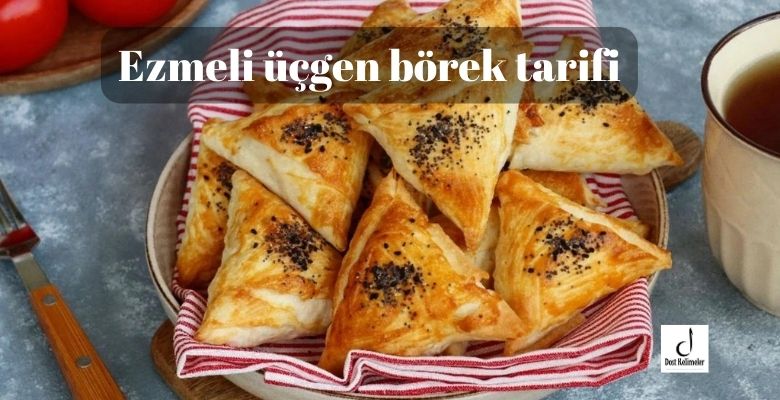 Ezmeli üçgen börek tarifi