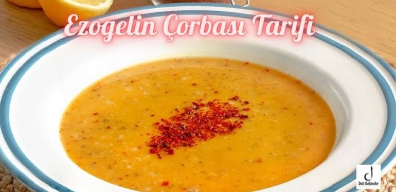 Ezogelin Çorbası Tarifi