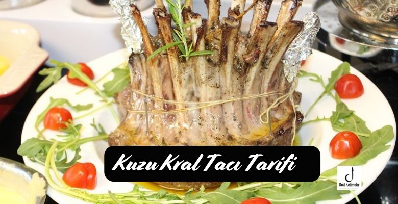Kuzu Kral Tacı Tarifi