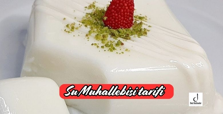 Su Muhallebisi tarifi