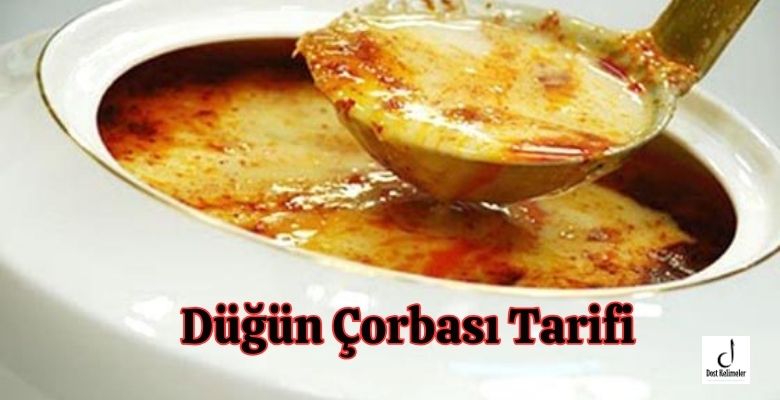 Düğün Çorbası Tarifi