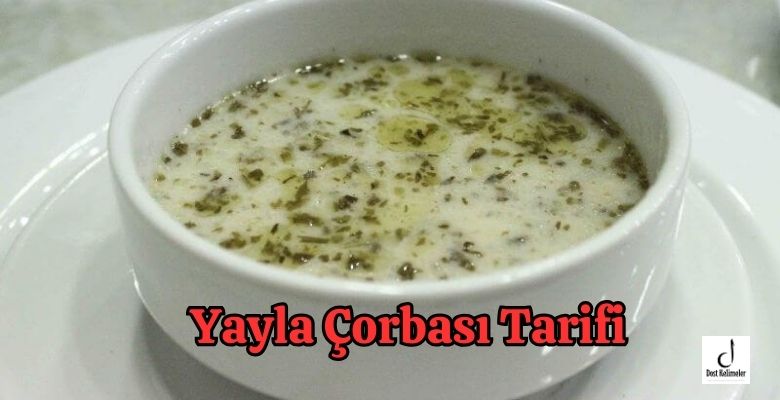 Yayla Çorbası Tarifi