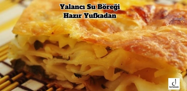 Yalancı Su Böreği Hazır Yufkadan