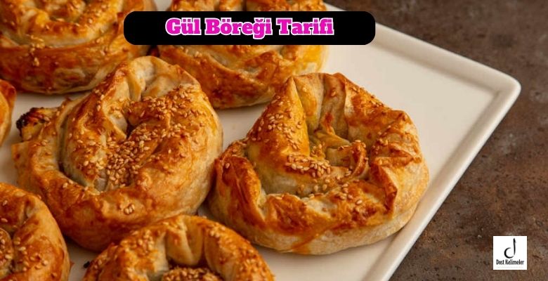 Gül Böreği Tarifi
