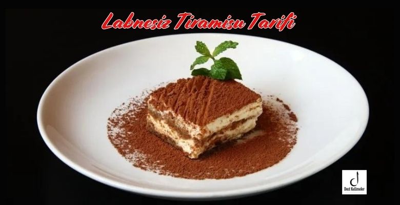 Labnesiz Tiramisu Tarifi