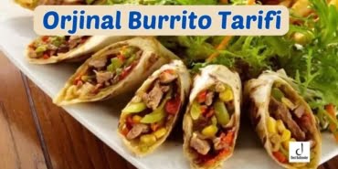 Orjinal Burrito Tarifi