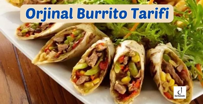 Orjinal Burrito Tarifi