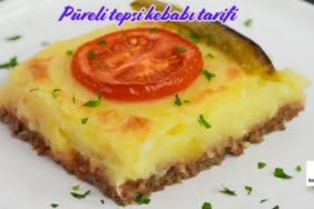 Püreli tepsi kebabı tarifi, püreli tepsi kebabı, patates püreli tepsi kebabı, püreli tepsi köfte tarifi